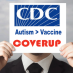 EXPOSED: CDC CORRUPTION, LINK BETWEEN MMR VACCINE AND AUTISM